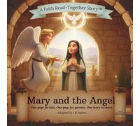 Mary and the Angel: A Faith Read-Together Bible Story™