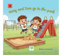 Mary and Tom go to the park
