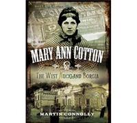 Mary Ann Cotton Dark Angel Britains First Female Serial Killer by Martin Connolly Martin Connolly, (Auteur)