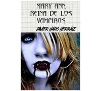 Mary Ann, Reina De Los Vampiros