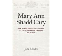 Mary Ann Shadd Cary - Jane Rhodes - Indiana University Press - Livre en Anglais - Paperback Jane RhodesJane Rhodes (Auteur)