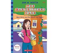 Mary Anne And The Search For Tigger (The Baby-Sitters Club #25)