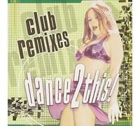 Mary-Anne – Club Remixes – Dance 2 This
