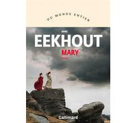 Mary - Anne Eekhout - Gallimard - broché - Roman