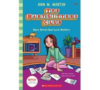 Mary Anne's Bad Luck Mystery (The Baby-Sitters Club #17) (Volume 17)