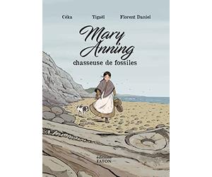 Mary Anning: Chasseuse de fossiles