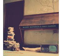 MARY & BARKER,EMILY WATERSON - A WINDOW TO OTHER WAYS CD NEUF