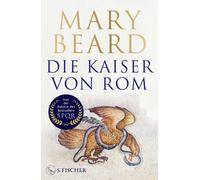 Mary Beard Ursula Blank-Sang Die Kaiser von Rom: Herrscher über Volk un (Relié)