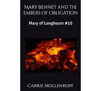 Mary Bennet and the Embers of Obligation: Mary of Longbourn #10