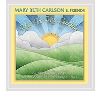 Mary Beth Carlson - You are My Sunshine