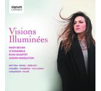Mary Bevan Mary Bevan: Visions Illuminées (CD) Album