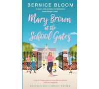 Mary Brown at the school gates: A warm, witty comedy; it's Motherland meets Bridget Jones