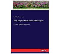 Mary Bunyan, The Dreamer's Blind Daughter