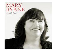Mary Byrne - with Love