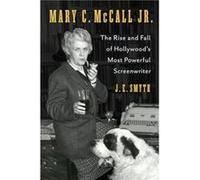 Mary C. McCall Jr. - J. E. Smyth - Columbia University Press - Livre en Anglais - Hardback J. E. SmythJ. E. Smyth (Auteur)