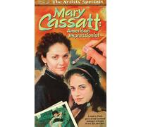 Mary Cassatt: American Impressionist [VHS]