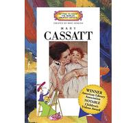 Mary Cassatt (Getting To Know The World's Greatest