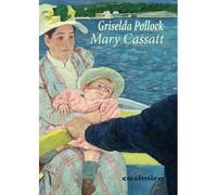 Mary Cassatt - Mary Cassatt - Casimiro - broché - Essai