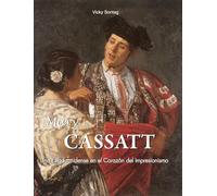 Mary Cassatt: Una Estadounidense en el Corazón del Impresionismo