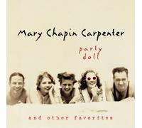 Mary Chapin Carpenter – Party Doll and Other Favorites – CD – Import – Legacy