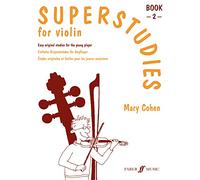 Mary cohen : superstudies 2 for violin
