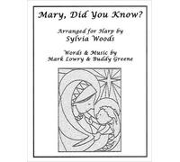 Mary, Did You Know?: Arranged For Harp