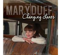 Mary Duff - Changing Lanes