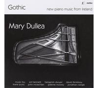 Mary Dullea Mary Dullea: Gothic (CD) Album