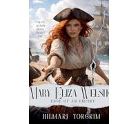 Mary Eliza Welsh: Edge of an Empire