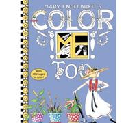 Mary Engelbreit's Color Me Too Coloring Book