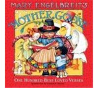 Mary Engelbreit's Mother Goose: One Hundred Best-Loved Verses Engelbreit, Mary (Auteur)