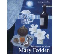 Mary Fedden: Enigmas and Variations