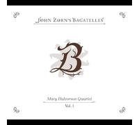 Mary Halvorson Quartet - The Bagatelles Vol. 1 [Import]