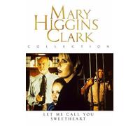 Mary Higgins Clark - Let Me Call You Sweetheart