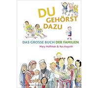 Mary Hoffman Ros A Du gehörst dazu. Das Große Buch der Familien: Das Gr (Relié)