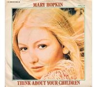 Mary Hopkin - Think About Your Children - Apple Records - 1 C 006-91 883 M, Apple Records - Apple 30