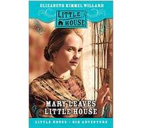 Mary Ingalls on Her Own, Little House Series Elizabeth Cody Kimmel (Auteur)