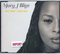 Mary J. Blige - All That I Can Say