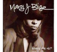 Mary J Blige - What's The 411 [Import]