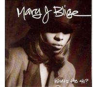Mary J Blige - What's The 411 [Import]