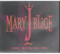 MARY J BLIGE - YOU REMIND ME