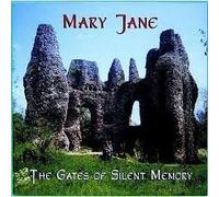 Mary Jane - Gates of Silent Memories [Import]