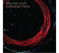 Mary Jane Leach - Celestial Fires