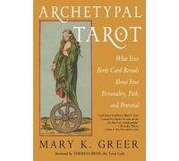 Mary K. Greer Archetypal Tarot (Poche)