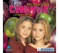 Mary-Kate Olsen & Ashley - Cool Yule: A Christmas Party with Friends
