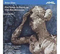 Elias – Ratushinskaya Songs – Laments – NMC