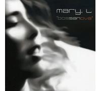 Mary. l – Bossanova – Import (Universal Music Group)