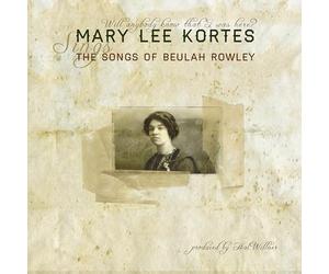 Mary Lee Kortes - Songs Of Beulah Rowley