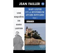 Mary Lester et la mystérieuse affaire Bonnadieu: Tome 1