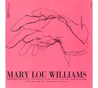MARY LOU WILLIAMS - Mary Lou Williams